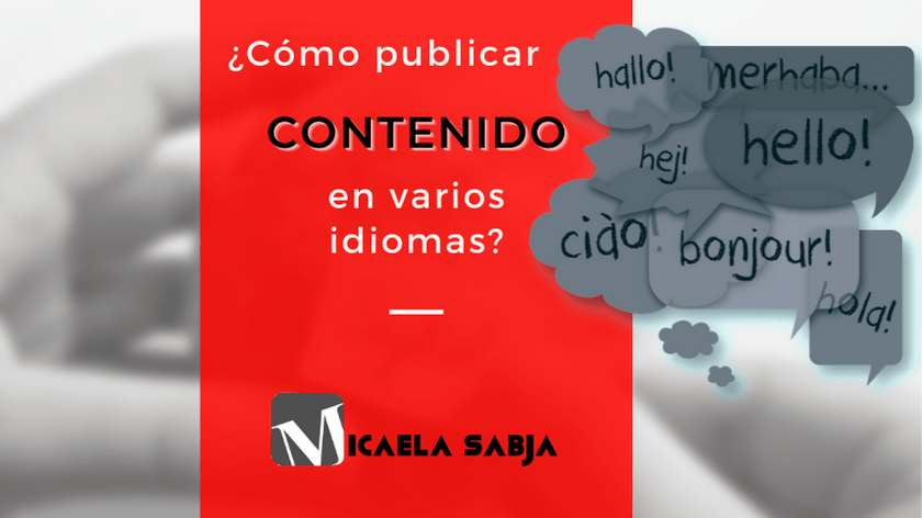contenido en varios idiomas redes sociales micaela sabja